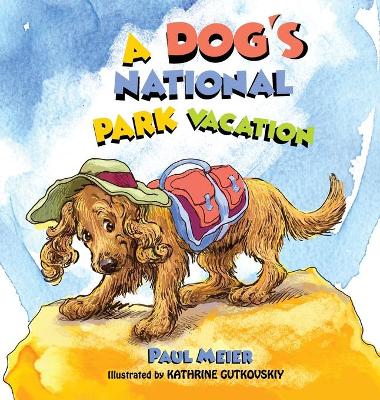 A Dog's National Park Vacation book