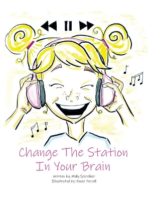 Change the Station in Your Brain book