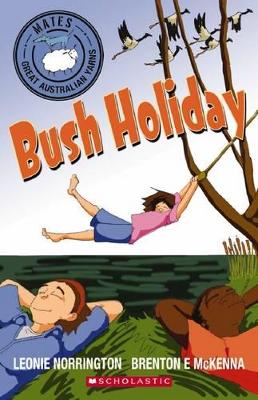 Mates: Bush Holiday book