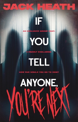If You Tell Anyone, You're Next book