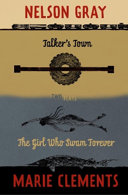 Talker's Town and the Girl Who Swam Forever book