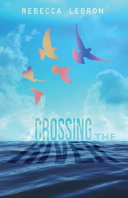 Crossing The River book