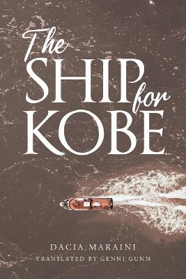 The Ship for Kobe book