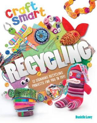 Craft Smart: Recycling book