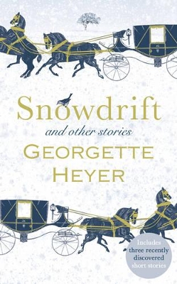 Snowdrift and Other Stories (includes three new recently discovered short stories) book