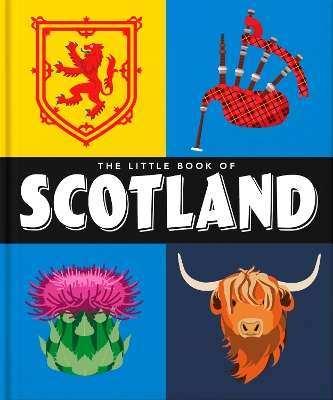 The Little Book of Scotland: Wit, Whisky and Wisdom book