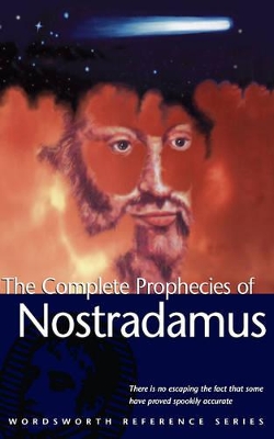 The Complete Prophecies of Nostradamus book