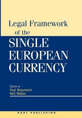 Legal Framework of the Single European Currency book