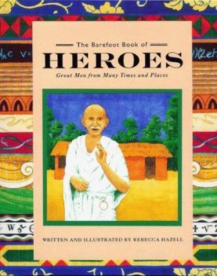 The Barefoot Book of Heroes book