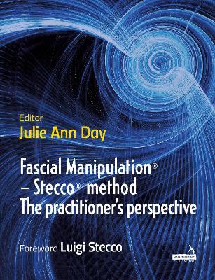 Fascial Manipulation(r) - Stecco(r) Method the Practitioner's Perspective book