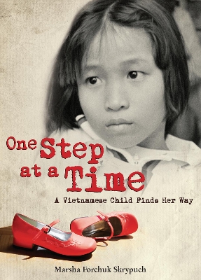One Step at a Time by Marsha Forchuk Skrypuch