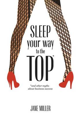 Sleep Your Way to the Top book
