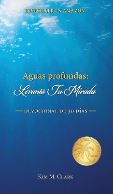 Aguas profundas: ¡Levanta tu mirada! book