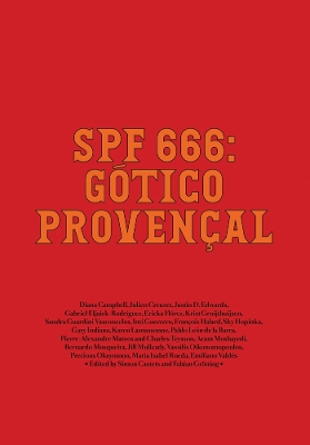 Spf 666: Gótico Provençal: Tropical Gothic Worldwide book