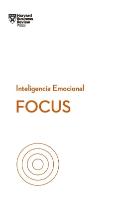 Focus (Focus Spanish Edition) by Daniel Goleman