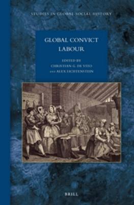 Global Convict Labour by Christian Giuseppe De Vito