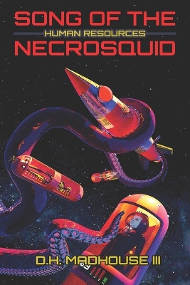 Song of the Necrosquid: Human Resources book