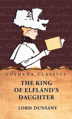 The King of Elfland's Daughter book