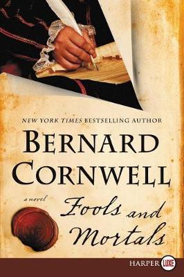 Fools and Mortals by Bernard Cornwell