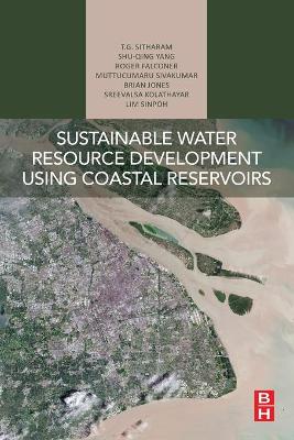 Sustainable Water Resource Development Using Coastal Reservoirs book