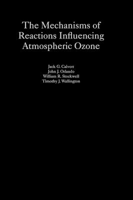 Mechanisms of Reactions Influencing Atmospheric Ozone book