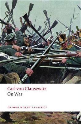 On War by Carl Von Clausewitz