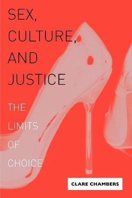 Sex, Culture, and Justice by Clare Chambers