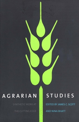 Agrarian Studies by James C Scott