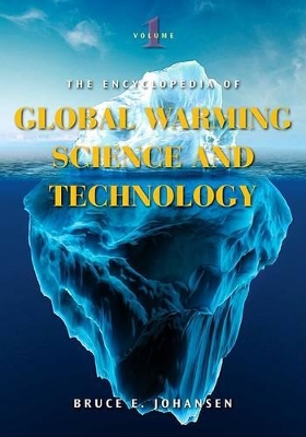 Encyclopedia of Global Warming Science and Technology [2 volumes] book