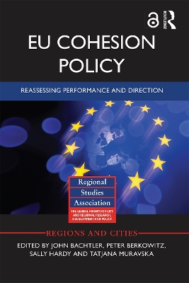 EU Cohesion Policy: Reassessing performance and direction by John Bachtler