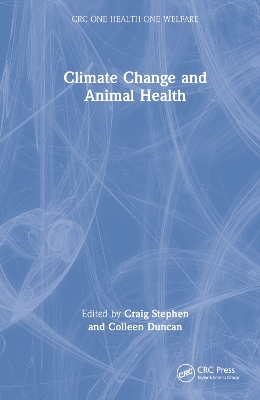 Climate Change and Animal Health by Craig Stephen