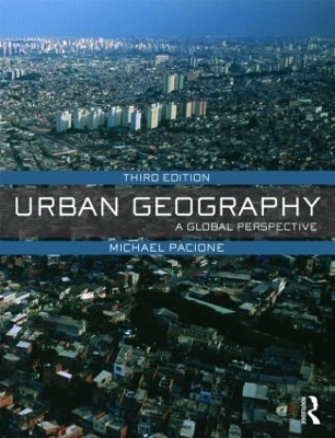 Urban Geography: A Global Perspective by Michael Pacione