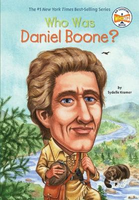 Who Was Daniel Boone? book