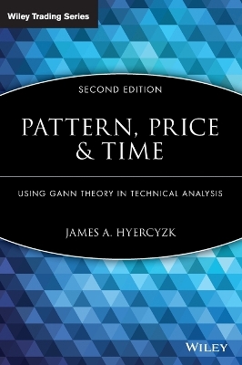 Pattern, Price and Time by James A. Hyerczyk