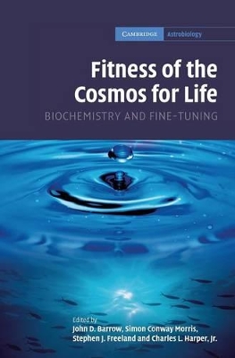 Fitness of the Cosmos for Life by John D. Barrow