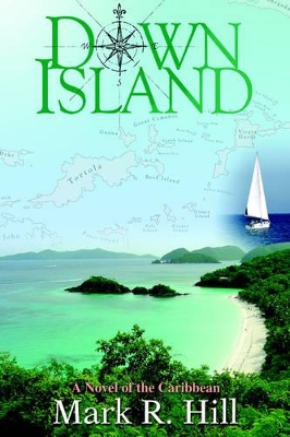 Down Island: A Novel of the Caribbean book