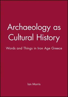 Archaeology as Cultural History book