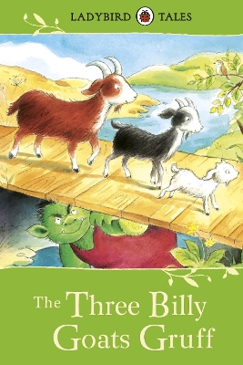 Ladybird Tales: The Three Billy Goats Gruff by Vera Southgate