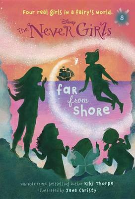 Never Girls #8: Far from Shore (Disney: The Never Girls) book