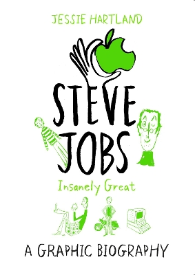 Steve Jobs: Insanely Great by Jessie Hartland