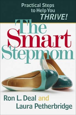 Smart Stepmom by Ron L. Deal