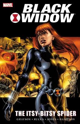 Black Widow: The Itsy-bitsy Spider by Greg Rucka