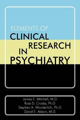 Elements of Clinical Research in Psychiatry book