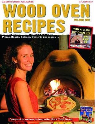 Wood Oven Recipes - Volume 1 book