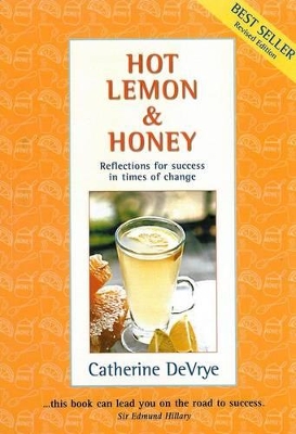 Hot Lemon & Honey Revised Edition book