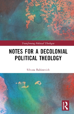 Notes for a Decolonial Political Theology book