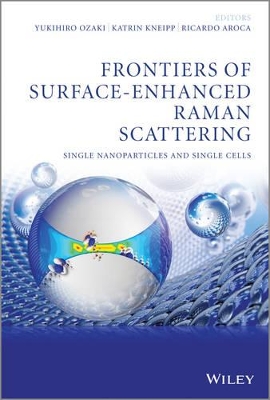 Frontiers of Surface-Enhanced Raman Scattering book