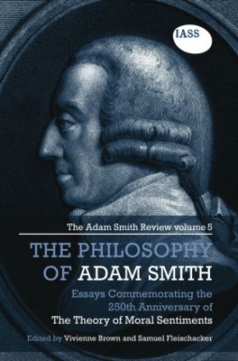 The Philosophy of Adam Smith by Vivienne Brown