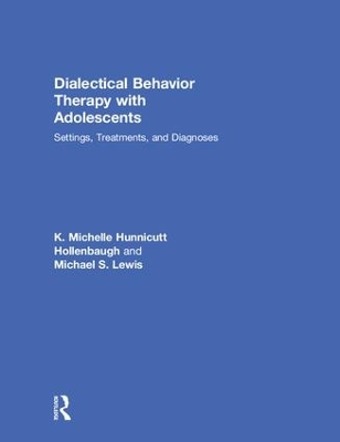 Dialectical Behavior Therapy with Adolescents book