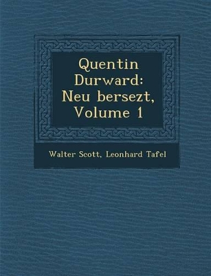 Quentin Durward by Sir Walter Scott